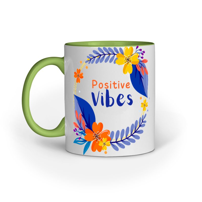 Positive Vibes – Ceramic Mug - Fashion Greet Positive Vibes – Ceramic Mug - Fashion Greet