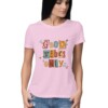 Women’s T-Shirt – Good Vibes Only - Fashion Greet