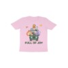Toddler T-Shirt – Full of Joy - Fashion Greet