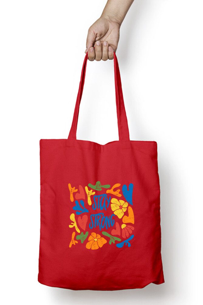 Stay Strong themed Tote Bag - Fashion Greet