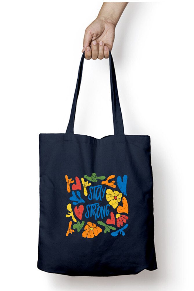 Stay Strong themed Tote Bag - Fashion Greet