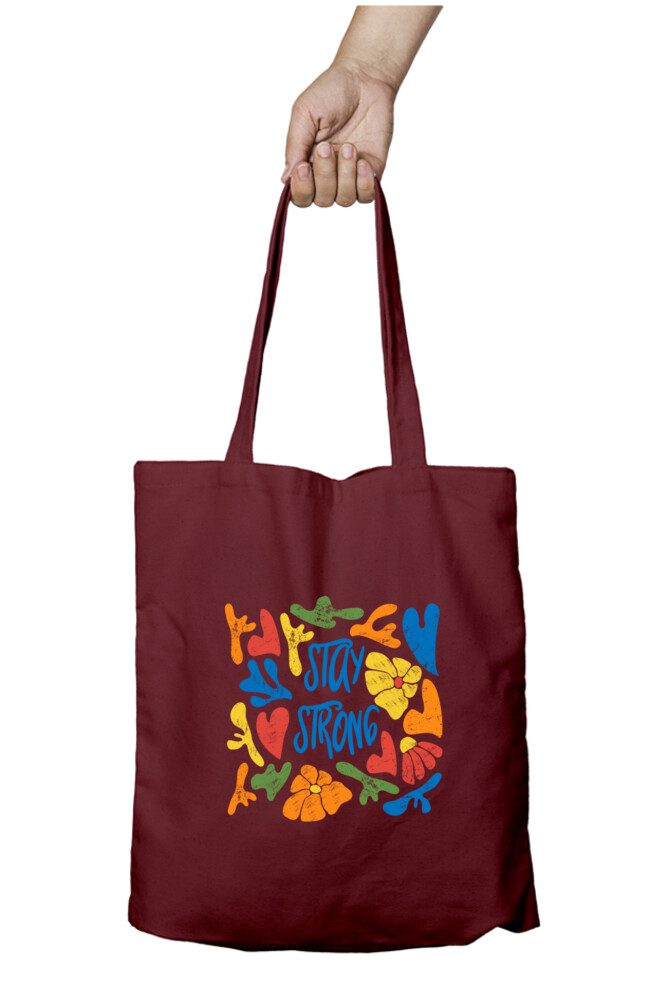 Stay Strong themed Tote Bag - Fashion Greet