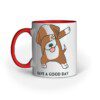 Dog’s Have a Good Day Wish – Ceramaic Mug - Fashion Greet