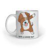 Dog’s Have a Good Day Wish – Ceramaic Mug - Fashion Greet