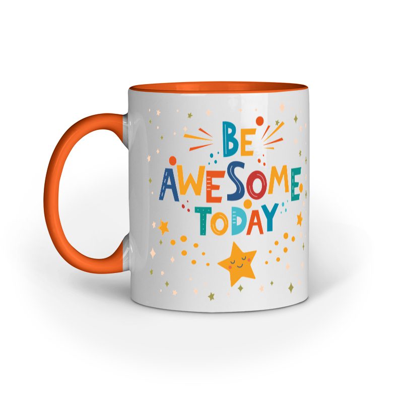 Be Awesome Today – Ceramic Mug - Fashion Greet