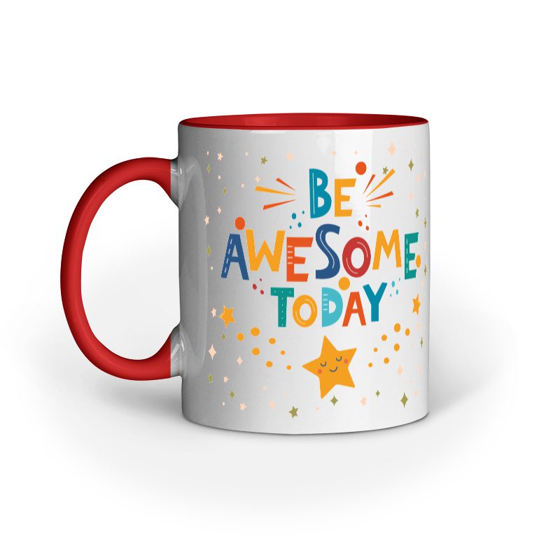 Be Awesome Today – Ceramic Mug - Fashion Greet