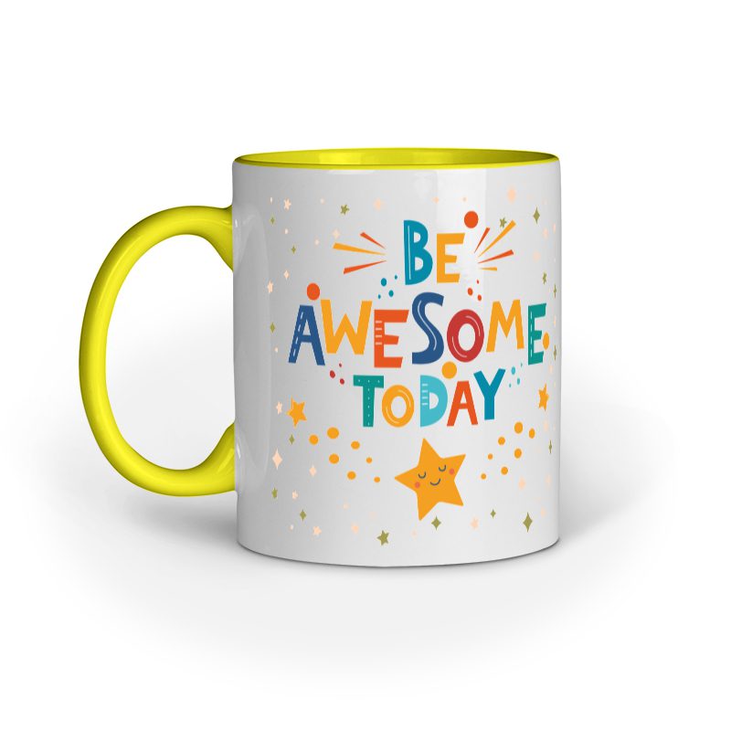 Be Awesome Today – Ceramic Mug - Fashion Greet