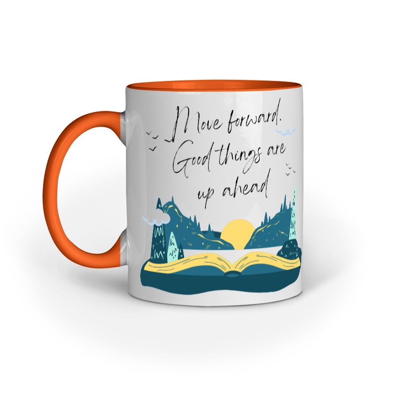 Good Things are up ahead – Ceramic Mug - Fashion Greet