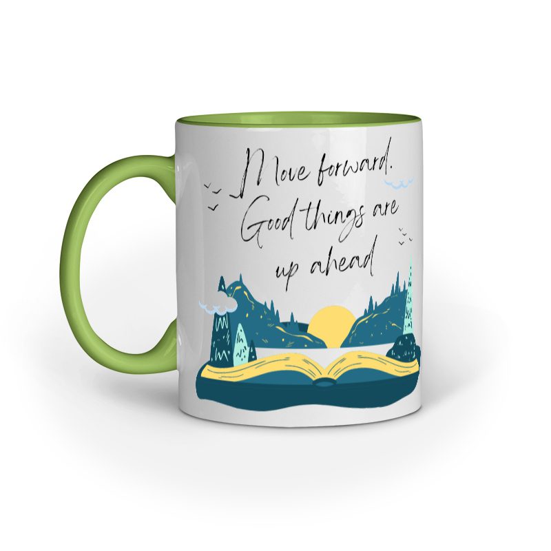 Good Things are up ahead – Ceramic Mug - Fashion Greet