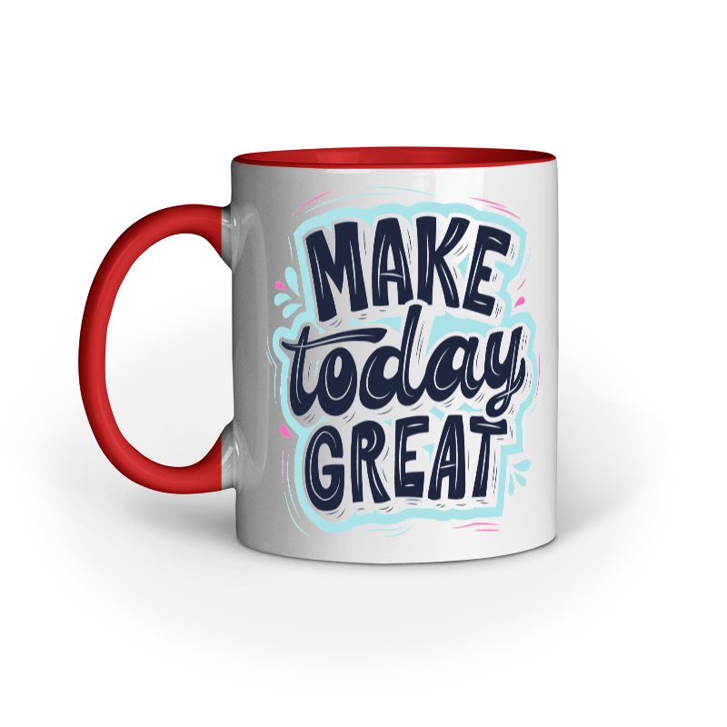 Make Today Great – Ceramic Mug - Fashion Greet