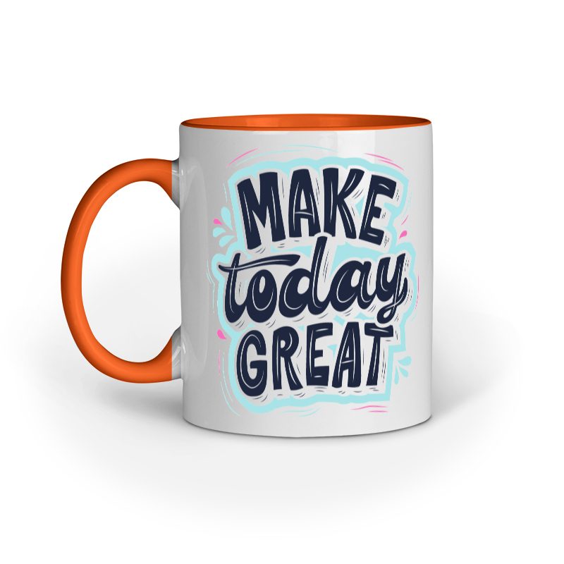 Make Today Great – Ceramic Mug - Fashion Greet