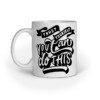 You can do this – Ceramic Mug - Fashion Greet