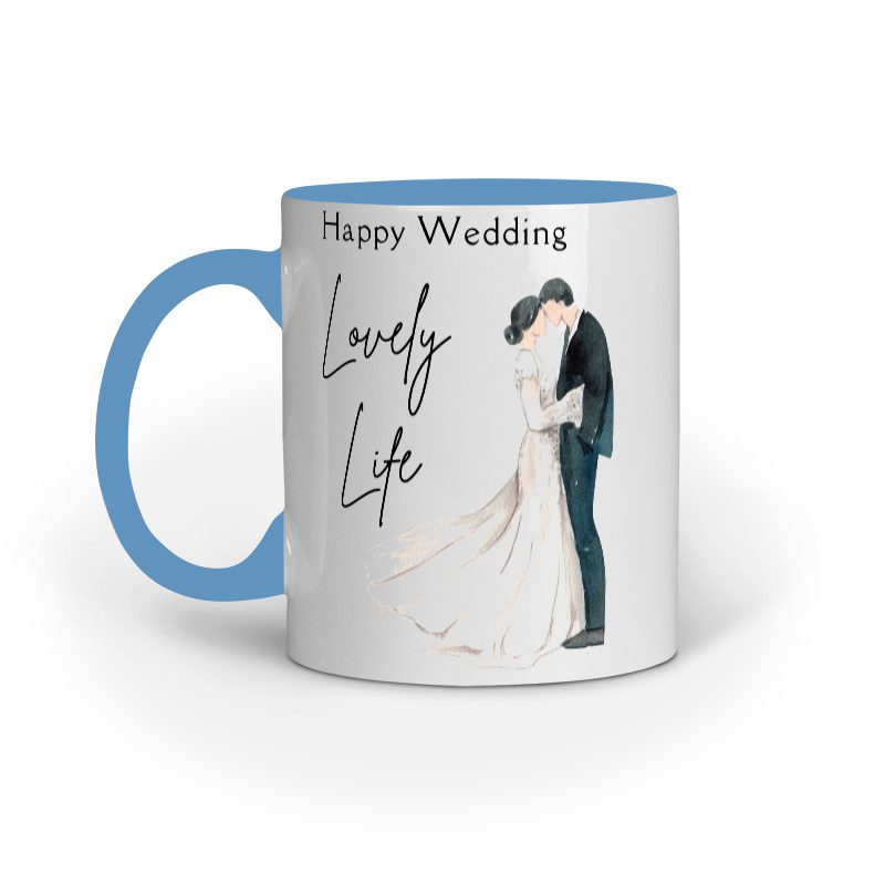 Happy Wedding Lovely Life – Ceramic Mug - Fashion Greet Happy Wedding Lovely Life – Ceramic Mug - Fashion Greet