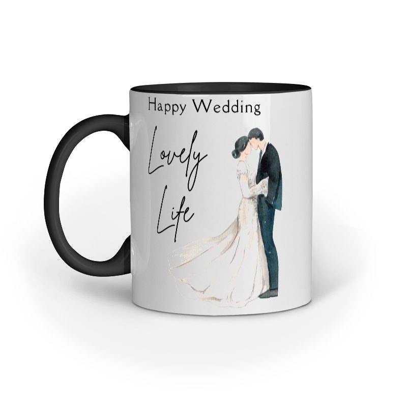 Happy Wedding Lovely Life – Ceramic Mug - Fashion Greet Happy Wedding Lovely Life – Ceramic Mug - Fashion Greet