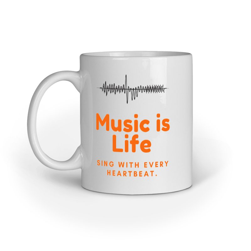 Music Is Life – Ceramic Mug - Fashion Greet