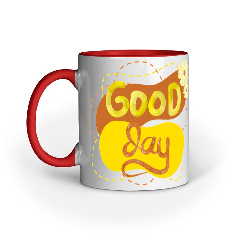 Good Day themed – Ceramic Mug - Fashion Greet
