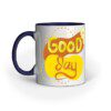 Good Day themed – Ceramic Mug - Fashion Greet