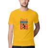 Men’s T-Shirt Dare to Dream Big - Fashion Greet
