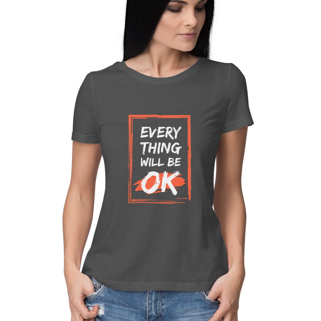 Women’s Every thing will be OK quoted T-Shirt - Fashion Greet