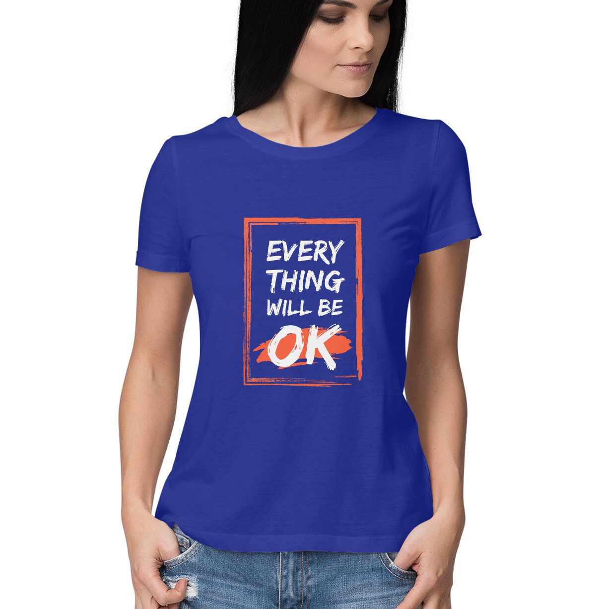 Women’s Every thing will be OK quoted T-Shirt - Fashion Greet