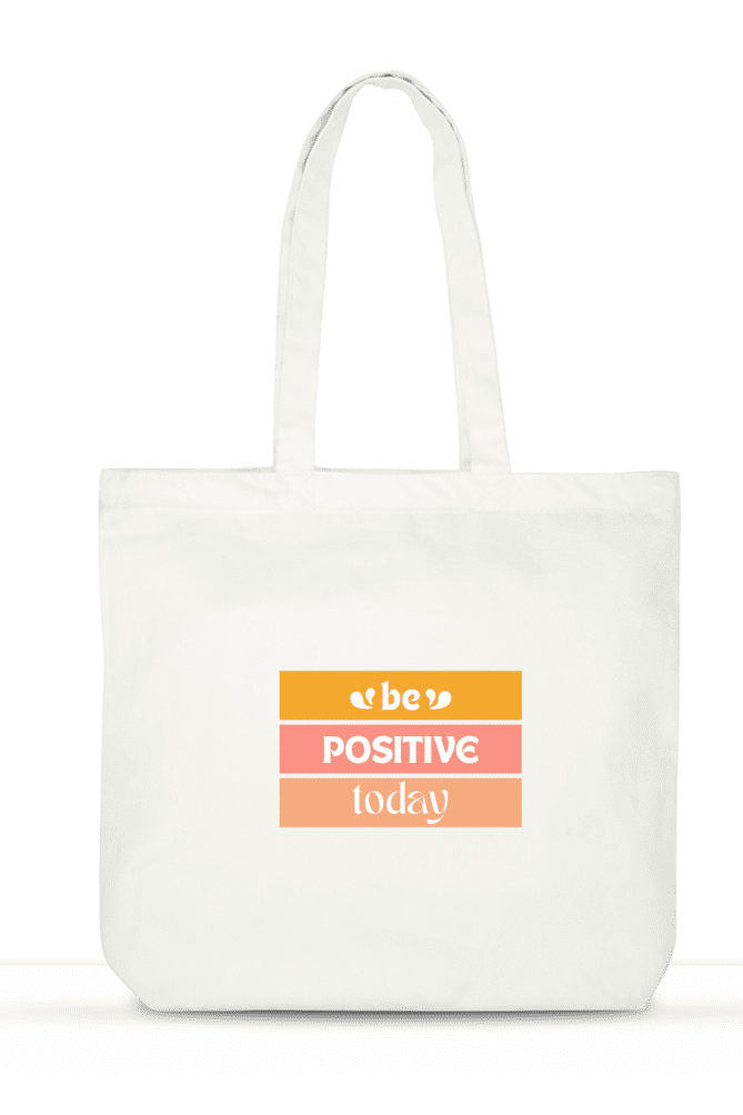 Multipurpose Laptop Tote Bag quoted Be Positive Today - Fashion Greet