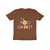 Kids You Can Do It Quote Motivational T-Shirt - Fashion Greet
