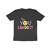 Kids You Can Do It Quote Motivational T-Shirt - Fashion Greet