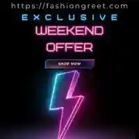 Fashion Greet Weekend Exclusive Offer Sale