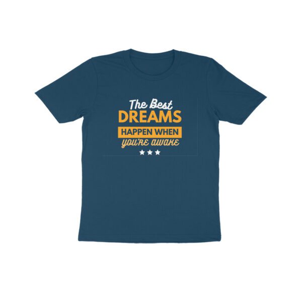 Trend Next - Kids The Best Dreams Happens T-Shirt