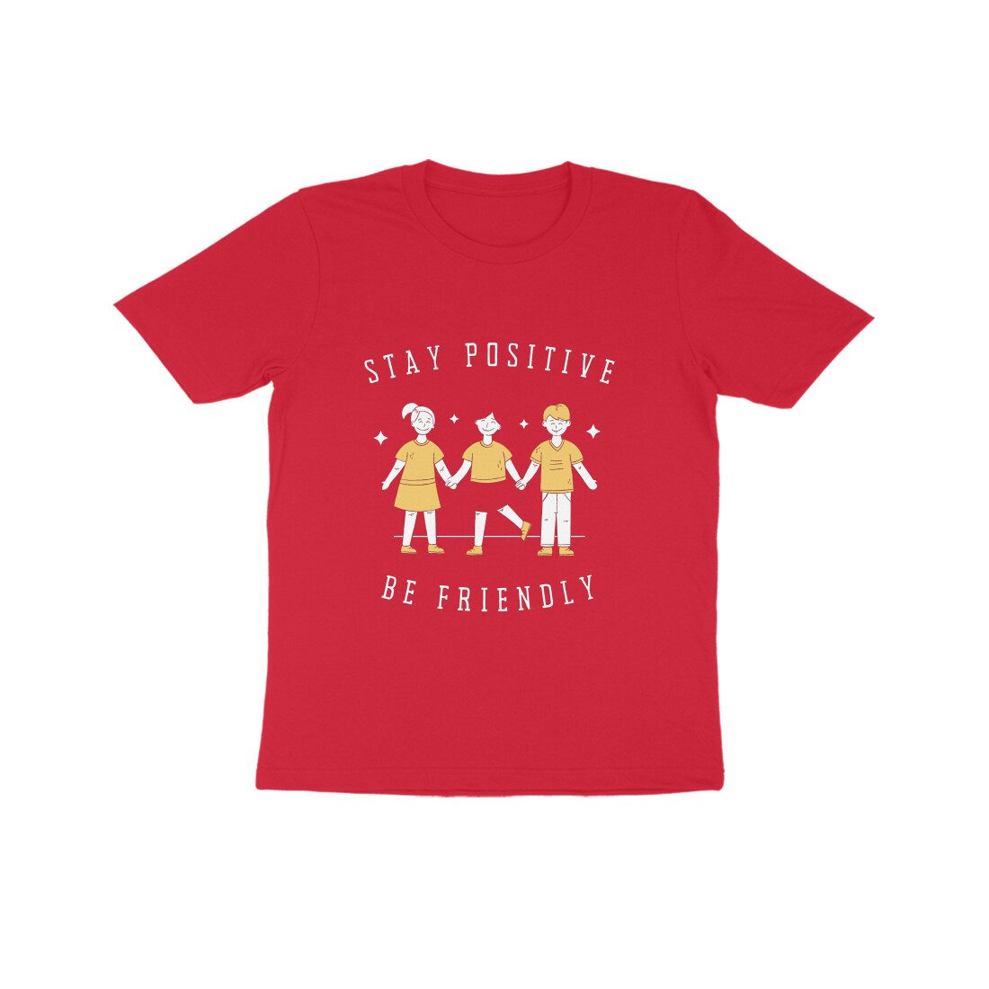 Trend Next – Kids Stay Positive Be Friendly T-Shirt - Fashion Greet