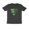 Trend Next – Teens Never Give Up Half Shaded Design T-Shirt - Fashion Greet