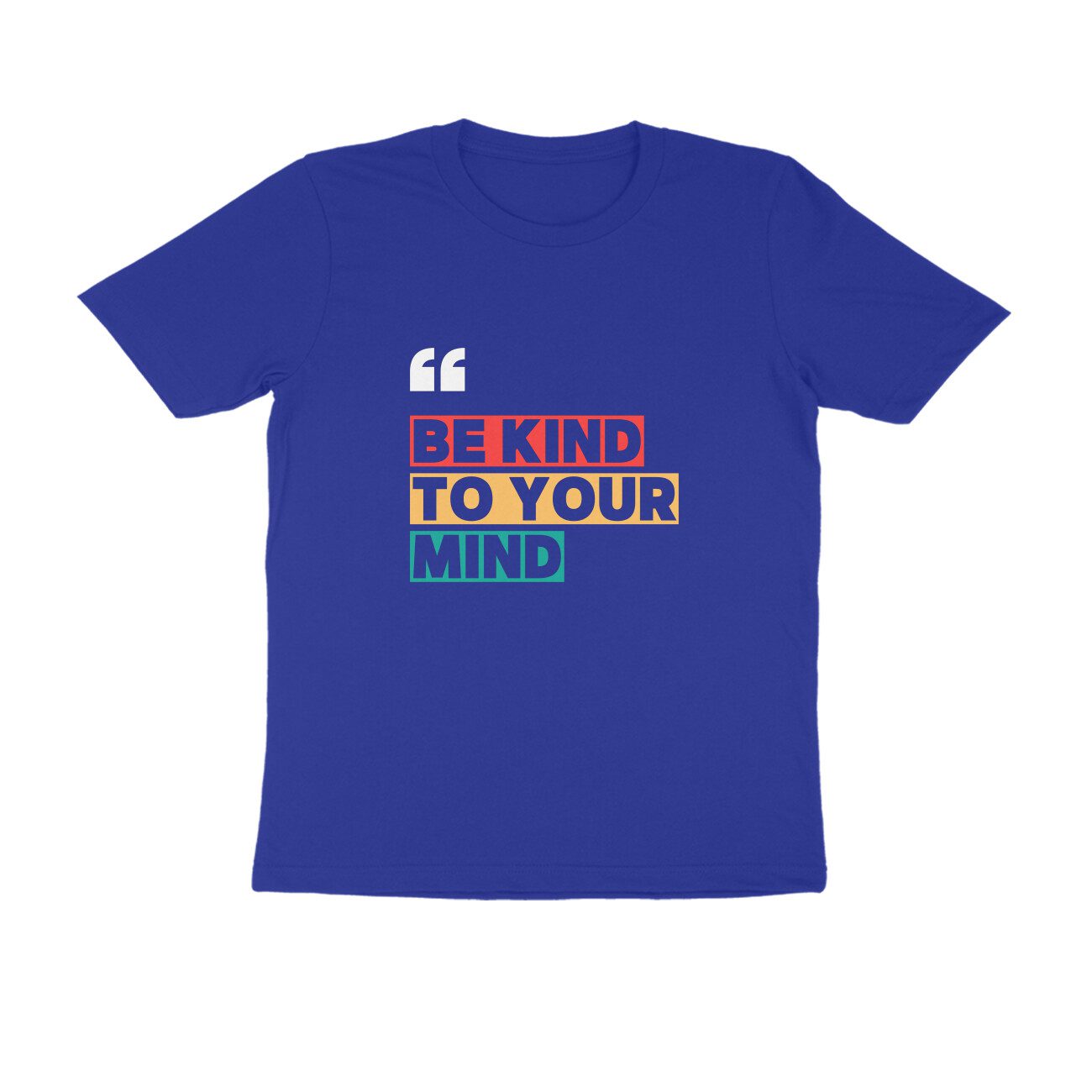 Trend Next – Teens Be Kind To Your Mind T-Shirt - Fashion Greet