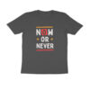 Trend Next – Teens Now Or Never T-Shirt - Fashion Greet