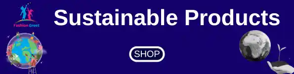 Fashion Greet - Sustainable Products