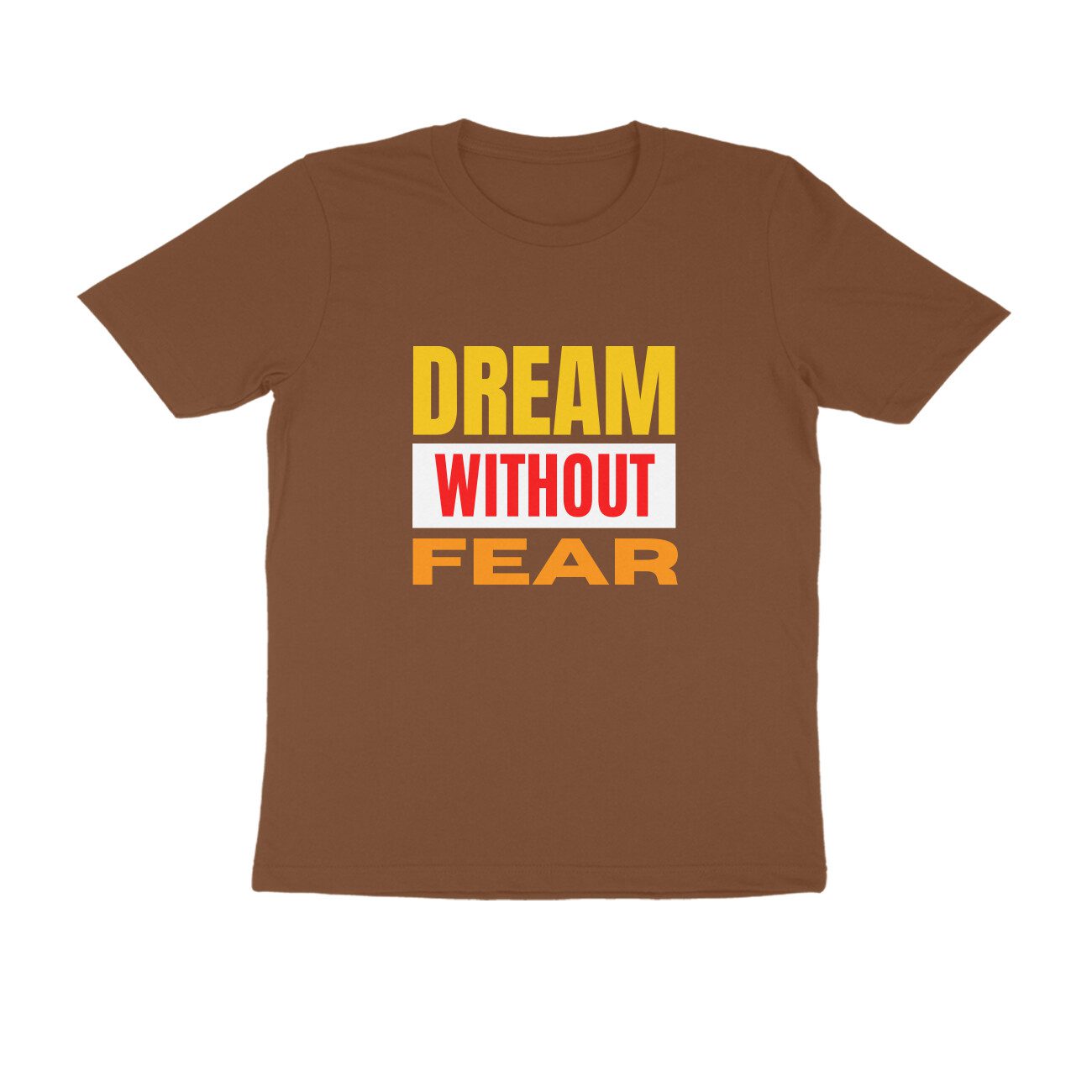 Trend Next Plus – Adults Dream Without Fear T-Shirt - Fashion Greet