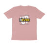 Trend Next Plus – Adults Never Give Up Typography T-Shirt - Fashion Greet