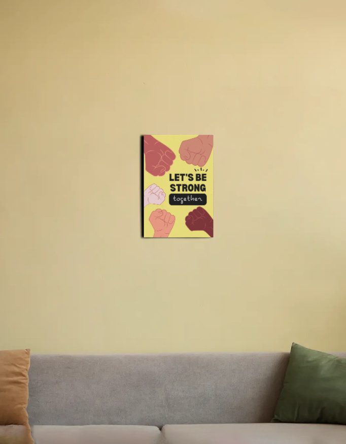 Canvas – Team Motivational Quote – Lets Be Strong Together - Fashion Greet Canvas – Team Motivational Quote – Lets Be Strong Together - Fashion Greet