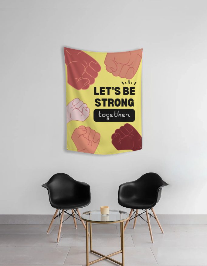 Tapestry – Team Motivational Quote – Lets Be Strong Together - Fashion Greet