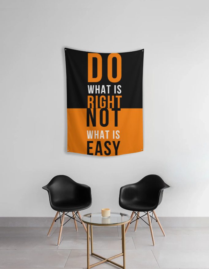 Tapestry – Motivational Quote about Right vs Easy - Fashion Greet