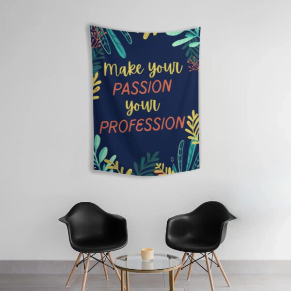 Tapestry - Make your passion your profession