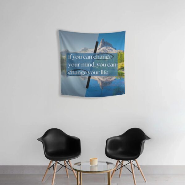 Tapestry - Inspirational Quote - Change your mind change your life