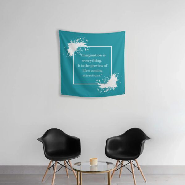 Tapestry - Motivational Quote - Imagination is everything