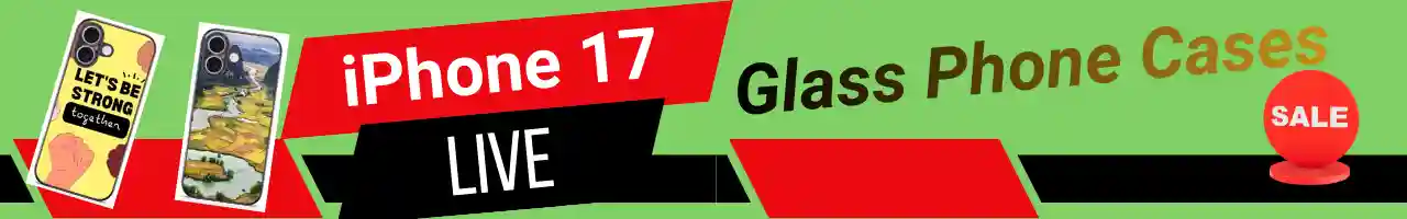 iPhone 17 Glass Phone Cases Sale Banner